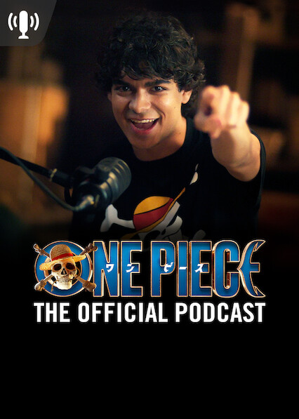 ONE PIECE: Into the Grand Line: Official Podcast 2026