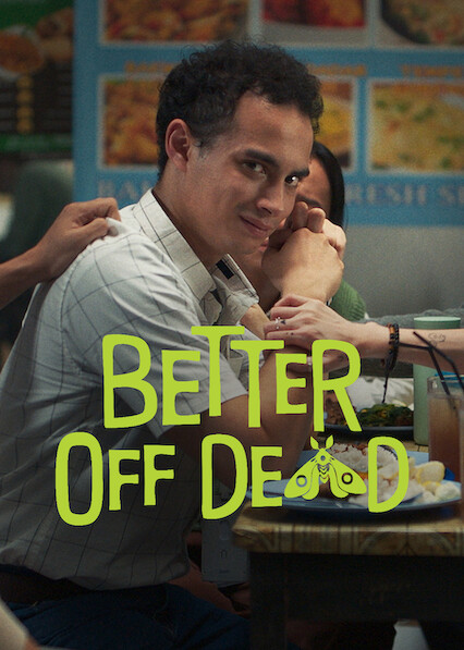 Better Off Dead 2025