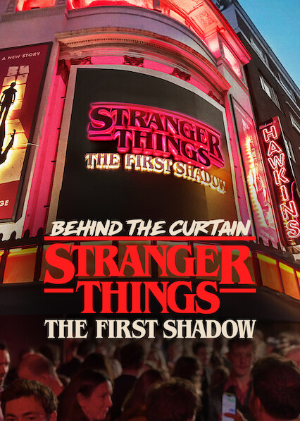 Behind the Curtain: Stranger Things The First Shadow 2025
