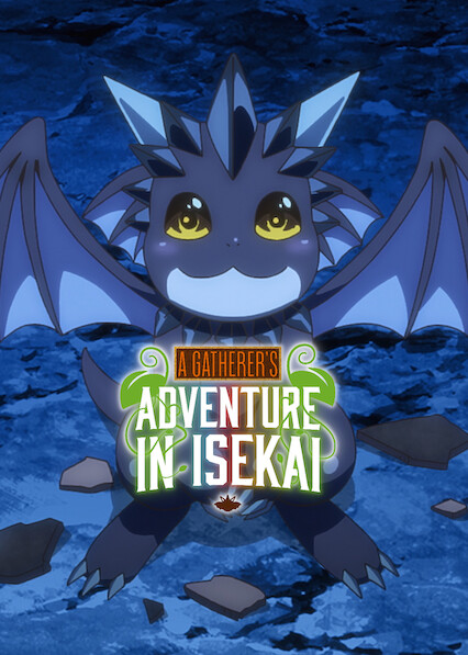 A Gatherer’s Adventure in Isekai 2025