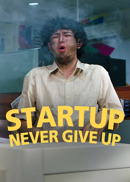 Start Up Never Give Up 2024