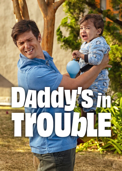 Daddy’s in Trouble 2026