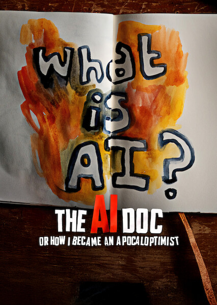 The AI Doc: Or How I Became an Apocaloptimist 2026
