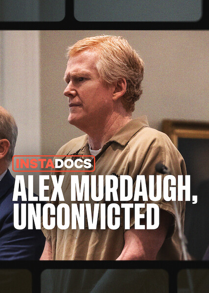 Instadocs: Alex Murdaugh, Unconvicted 2026