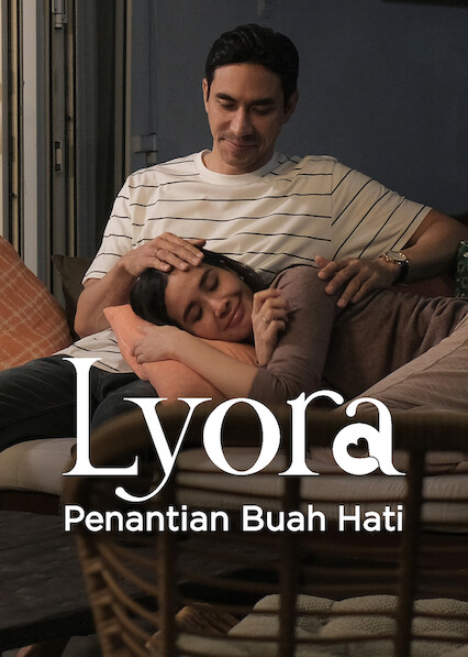 Lyora: Penantian Buah Hati 2025