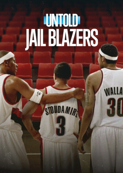 Untold: Jail Blazers 2026