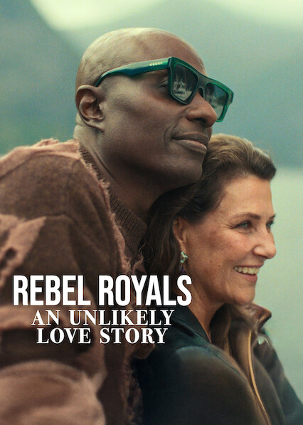 Rebel Royals: An Unlikely Love Story 2025