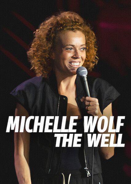 Michelle Wolf: The Well 2025