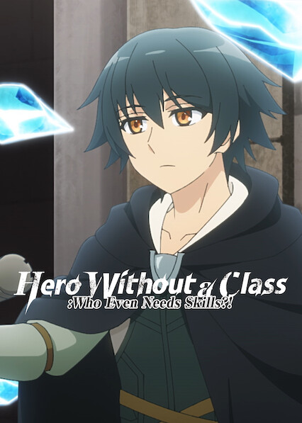 Hero Without a Class: Who Even Needs Skills?! 2025