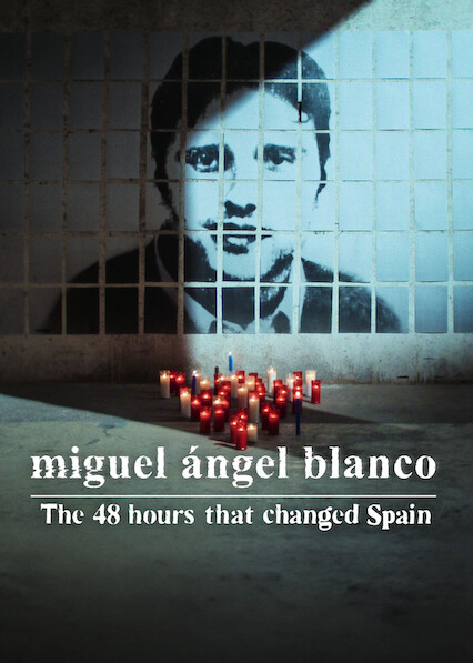 Miguel Ángel Blanco: The 48 Hours that Changed Spain 2026