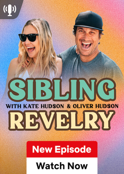 Sibling Revelry with Kate Hudson & Oliver Hudson 2026