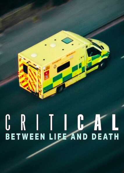 Critical: Between Life and Death 2025