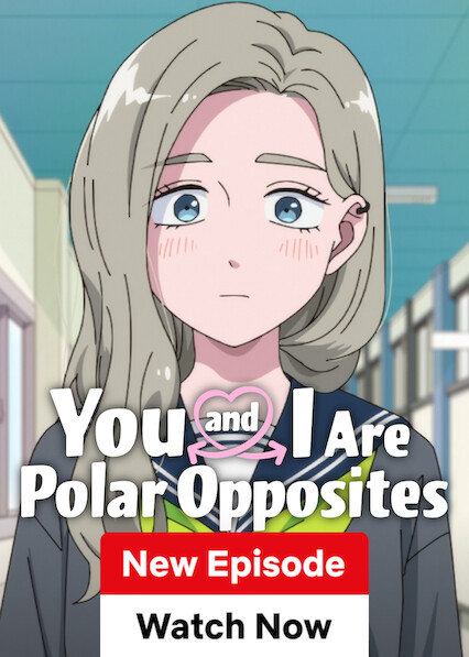 You and I Are Polar Opposites 2026