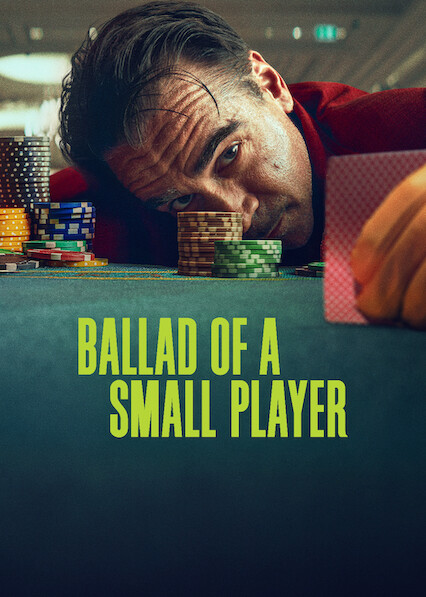 Ballad of a Small Player 2025