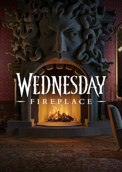 Wednesday: Fireplace 2025