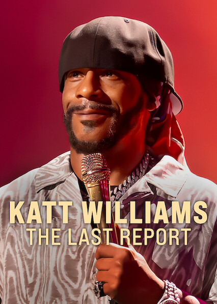 Katt Williams: The Last Report 2026