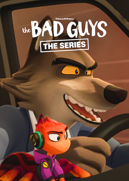 The Bad Guys: The Series 2025