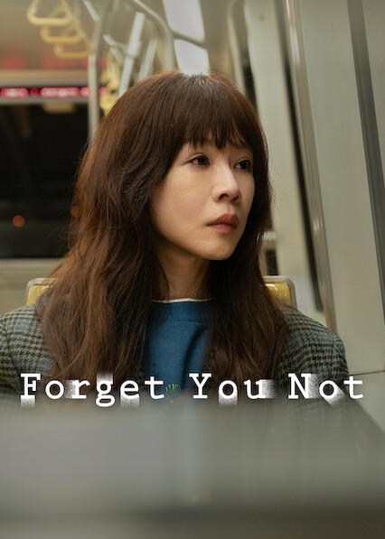 Forget You Not 2025