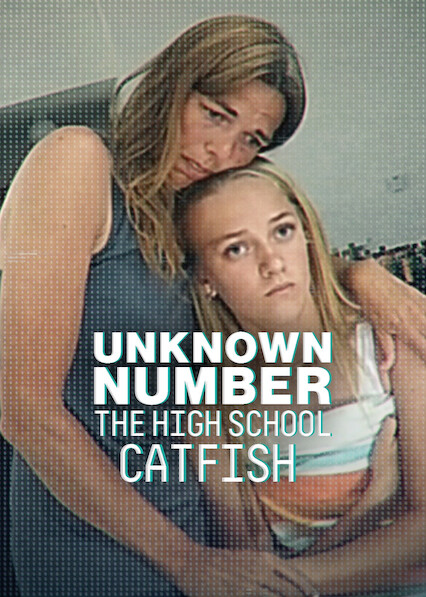 Unknown Number: The High School Catfish 2025