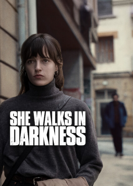 She Walks in Darkness 2025