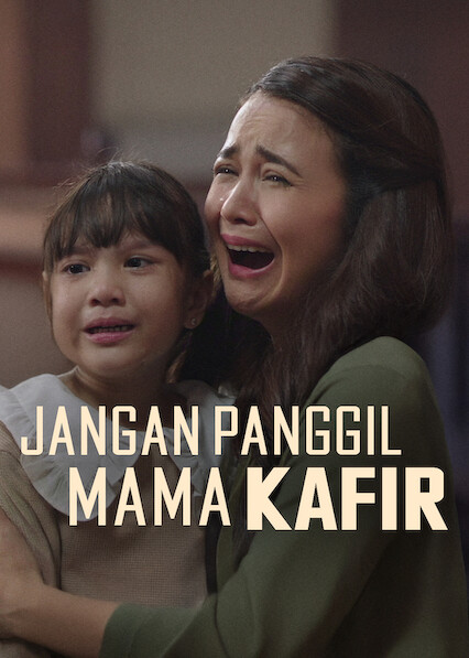 Jangan Panggil Mama Kafir 2025