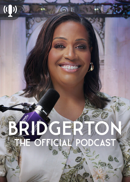 Bridgerton: The Official Podcast 2026