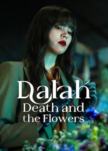 Dalah: Death and the Flowers 2025